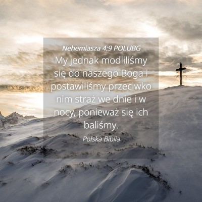 Picture 04 - Nehemiasza 4:9 POLUBG - My jednak modliliśmy się do naszego Boga i - Bible Verse Picture