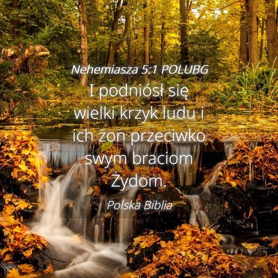 Picture 04 - Nehemiasza 5:1 POLUBG - I podniósł się wielki krzyk ludu i ich żon - Bible Verse Picture