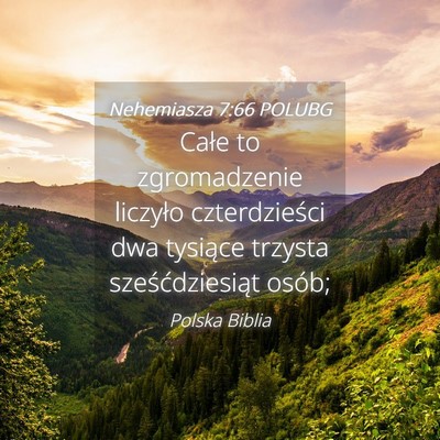Picture 04 - Nehemiasza 7:66 POLUBG - Całe to zgromadzenie liczyło czterdzieści dwa - Bible Verse Picture