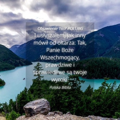 Picture 04 - Objawienie 16:7 POLUBG - I usłyszałem, jak inny mówił od ołtarza: - Bible Verse Picture