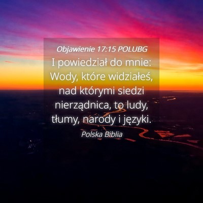 Picture 04 - Objawienie 17:15 POLUBG - I powiedział do mnie: Wody, które widziałeś, - Bible Verse Picture