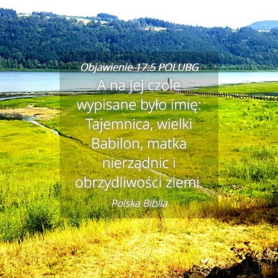Picture 04 - Objawienie 17:5 POLUBG - A na jej czole wypisane było imię: Tajemnica, - Bible Verse Picture