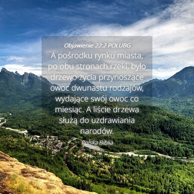 Picture 04 - Objawienie 22:2 POLUBG - A pośrodku rynku miasta, po obu stronach rzeki, - Bible Verse Picture