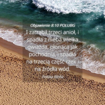 Picture 04 - Objawienie 8:10 POLUBG - I zatrąbił trzeci anioł, i spadła z nieba - Bible Verse Picture