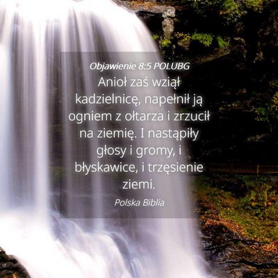 Picture 04 - Objawienie 8:5 POLUBG - Anioł zaś wziął kadzielnicę, napełnił ją - Bible Verse Picture