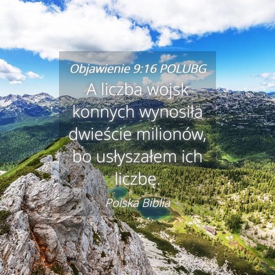 Picture 04 - Objawienie 9:16 POLUBG - A liczba wojsk konnych wynosiła dwieście - Bible Verse Picture