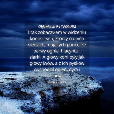 Picture 04 - Objawienie 9:17 POLUBG - I tak zobaczyłem w widzeniu konie i tych, - Bible Verse Picture