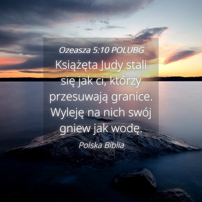 Picture 04 - Ozeasza 5:10 POLUBG - Książęta Judy stali się jak ci, którzy - Bible Verse Picture