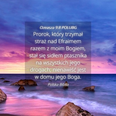 Picture 04 - Ozeasza 9:8 POLUBG - Prorok, który trzymał straż nad Efraimem razem - Bible Verse Picture