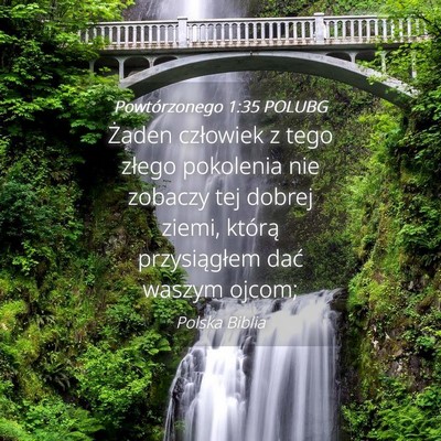Picture 04 - Powtórzonego 1:35 POLUBG - Żaden człowiek z tego złego pokolenia nie - Bible Verse Picture