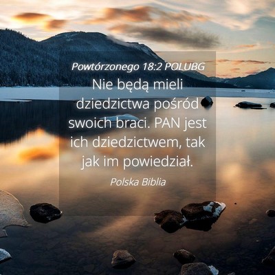 Picture 04 - Powtórzonego 18:2 POLUBG - Nie będą mieli dziedzictwa pośród swoich - Bible Verse Picture