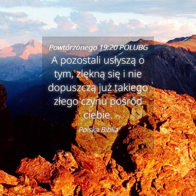 Picture 04 - Powtórzonego 19:20 POLUBG - A pozostali usłyszą o tym, zlękną się i nie - Bible Verse Picture