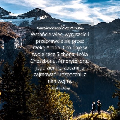 Picture 04 - Powtórzonego 2:24 POLUBG - Wstańcie więc, wyruszcie i przeprawcie się - Bible Verse Picture