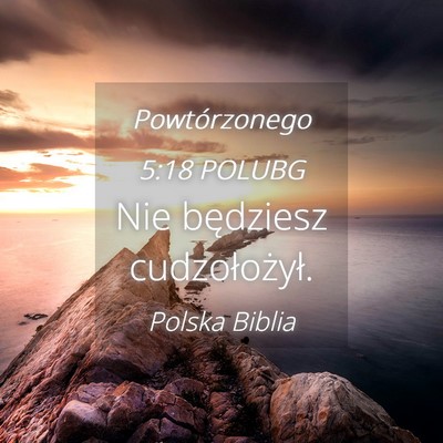 Picture 04 - Powtórzonego 5:18 POLUBG - Nie będziesz - Bible Verse Picture