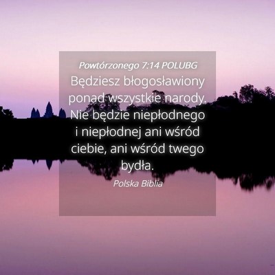 Picture 04 - Powtórzonego 7:14 POLUBG - Będziesz błogosławiony ponad wszystkie narody. - Bible Verse Picture