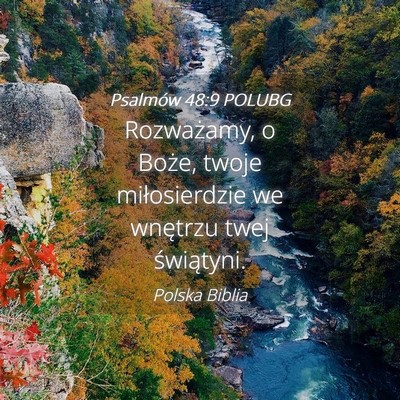 Picture 04 - Psalmów 48:9 POLUBG - Rozważamy, o Boże, twoje miłosierdzie we - Bible Verse Picture