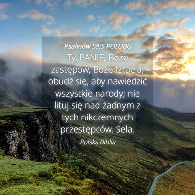 Picture 04 - Psalmów 59:5 POLUBG - Ty, PANIE, Boże zastępów, Boże Izraela, - Bible Verse Picture