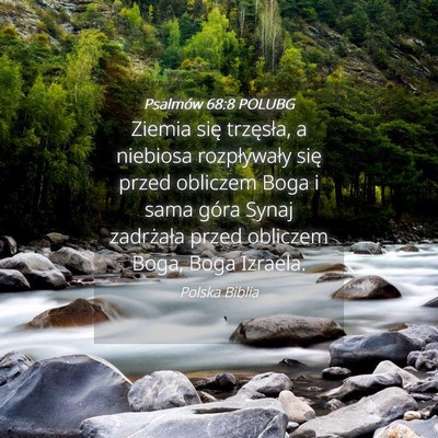 Picture 04 - Psalmów 68:8 POLUBG - Ziemia się trzęsła, a niebiosa rozpływały - Bible Verse Picture