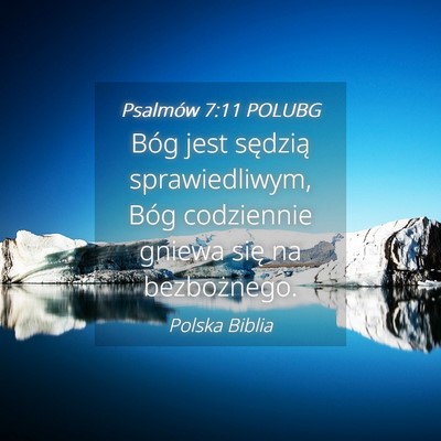 Picture 04 - Psalmów 7:11 POLUBG - Bóg jest sędzią sprawiedliwym, Bóg codziennie - Bible Verse Picture