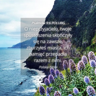Picture 04 - Psalmów 9:6 POLUBG - O nieprzyjacielu, twoje spustoszenia skończyły - Bible Verse Picture
