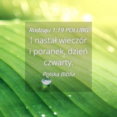 Picture 04 - Rodzaju 1:19 POLUBG - I nastał wieczór i poranek, dzień - Bible Verse Picture