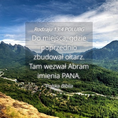Picture 04 - Rodzaju 13:4 POLUBG - Do miejsca, gdzie poprzednio zbudował ołtarz. - Bible Verse Picture