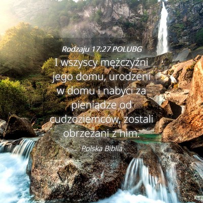 Picture 04 - Rodzaju 17:27 POLUBG - I wszyscy mężczyźni jego domu, urodzeni w domu - Bible Verse Picture