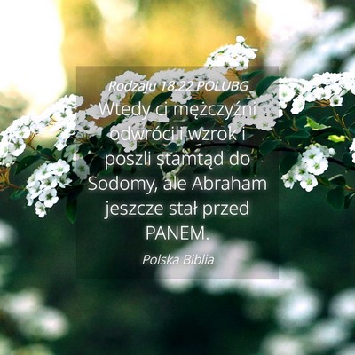Picture 04 - Rodzaju 18:22 POLUBG - Wtedy ci mężczyźni odwrócili wzrok i poszli - Bible Verse Picture
