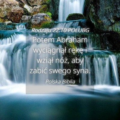 Picture 04 - Rodzaju 22:10 POLUBG - Potem Abraham wyciągnął rękę i wziął - Bible Verse Picture