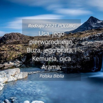 Picture 04 - Rodzaju 22:21 POLUBG - Usa, jego pierworodnego, Buza, jego brata, i - Bible Verse Picture