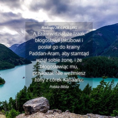 Picture 04 - Rodzaju 28:6 POLUBG - A Ezaw widział, że Izaak błogosławił - Bible Verse Picture