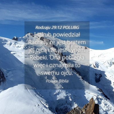 Picture 04 - Rodzaju 29:12 POLUBG - I Jakub powiedział Racheli, że jest bratem jej - Bible Verse Picture