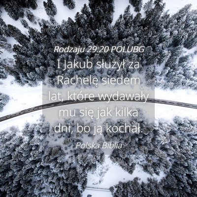 Picture 04 - Rodzaju 29:20 POLUBG - I Jakub służył za Rachelę siedem lat, które - Bible Verse Picture