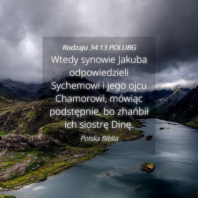 Picture 04 - Rodzaju 34:13 POLUBG - Wtedy synowie Jakuba odpowiedzieli Sychemowi i - Bible Verse Picture