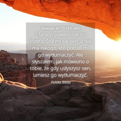 Picture 04 - Rodzaju 41:15 POLUBG - I faraon powiedział do Józefa: Śnił mi się - Bible Verse Picture