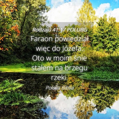 Picture 04 - Rodzaju 41:17 POLUBG - Faraon powiedział więc do Józefa: Oto w moim - Bible Verse Picture