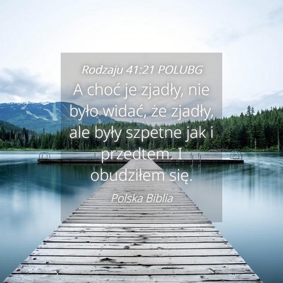 Picture 04 - Rodzaju 41:21 POLUBG - A choć je zjadły, nie było widać, że - Bible Verse Picture