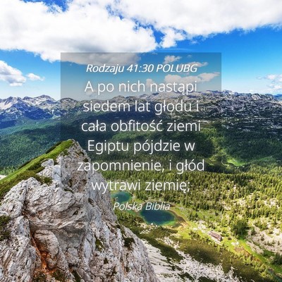 Picture 04 - Rodzaju 41:30 POLUBG - A po nich nastąpi siedem lat głodu i cała - Bible Verse Picture