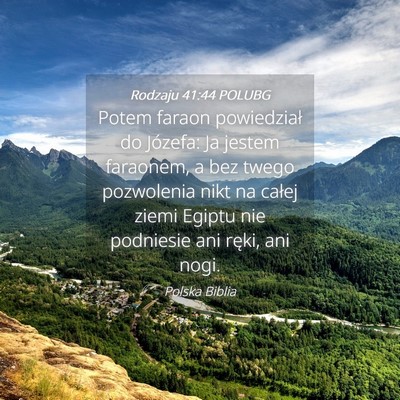 Picture 04 - Rodzaju 41:44 POLUBG - Potem faraon powiedział do Józefa: Ja jestem - Bible Verse Picture