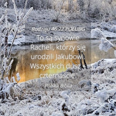 Picture 04 - Rodzaju 46:22 POLUBG - To są synowie Racheli, którzy się urodzili - Bible Verse Picture