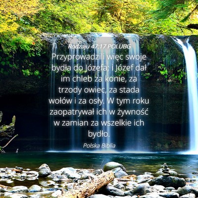 Picture 04 - Rodzaju 47:17 POLUBG - Przyprowadzili więc swoje bydła do Józefa; i - Bible Verse Picture