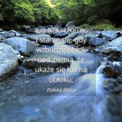 Picture 04 - Rodzaju 9:14 POLUBG - I stanie się, gdy wzbudzę obłok nad ziemią, - Bible Verse Picture