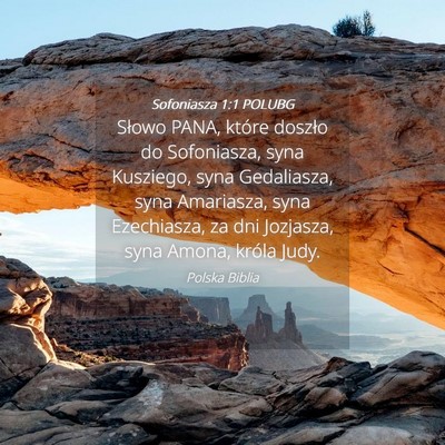 Picture 04 - Sofoniasza 1:1 POLUBG - Słowo PANA, które doszło do Sofoniasza, syna - Bible Verse Picture