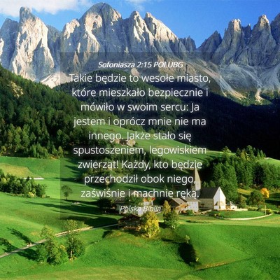 Picture 04 - Sofoniasza 2:15 POLUBG - Takie będzie to wesołe miasto, które - Bible Verse Picture