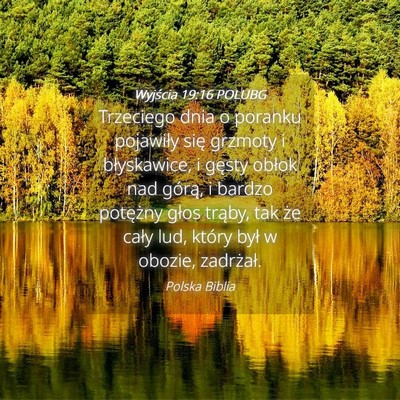 Picture 04 - Wyjścia 19:16 POLUBG - Trzeciego dnia o poranku pojawiły się grzmoty i - Bible Verse Picture