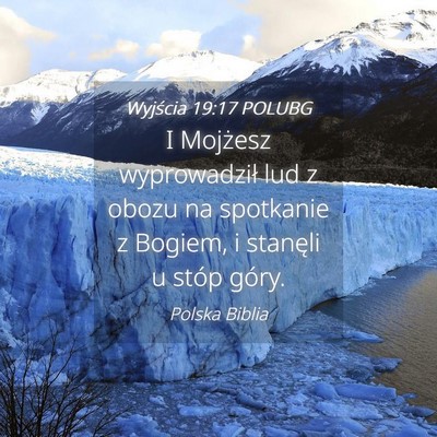 Picture 04 - Wyjścia 19:17 POLUBG - I Mojżesz wyprowadził lud z obozu na spotkanie - Bible Verse Picture