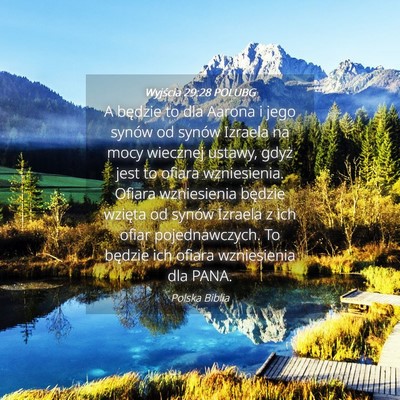 Picture 04 - Wyjścia 29:28 POLUBG - A będzie to dla Aarona i jego synów od synów - Bible Verse Picture