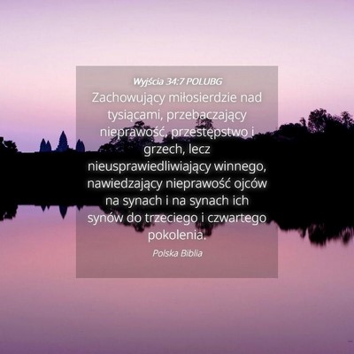 Picture 04 - Wyjścia 34:7 POLUBG - Zachowujący miłosierdzie nad tysiącami, - Bible Verse Picture