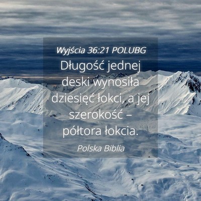 Picture 04 - Wyjścia 36:21 POLUBG - Długość jednej deski wynosiła dziesięć - Bible Verse Picture