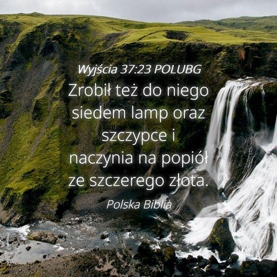 Picture 04 - Wyjścia 37:23 POLUBG - Zrobił też do niego siedem lamp oraz szczypce i - Bible Verse Picture